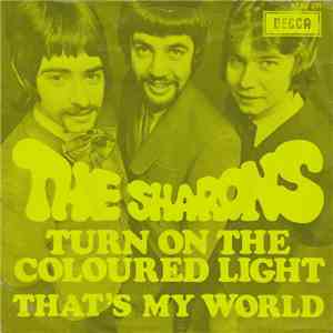 The Sharons - Turn On The Coloured Light / That's My World mp3 album