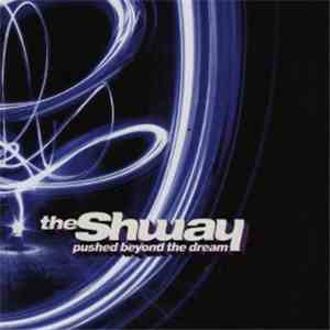 The Shway - Pushed Beyond The Dream mp3 album