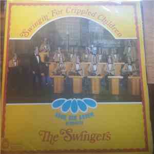 The Swingers  - Swingin' For Crippled Children mp3 album