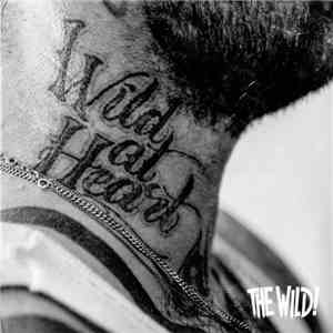 The Wild! - Wild At Heart mp3 album
