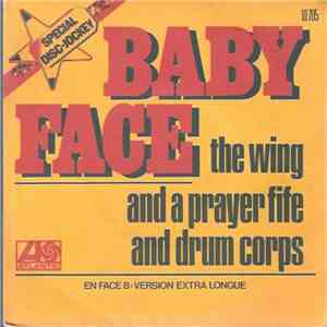 The Wing And A Prayer Fife And Drum Corps - Baby Face mp3 album