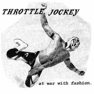 Throttle Jockey - At War With Fashion mp3 album