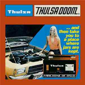 Thulsa Doom  - ... And Then Take You To A Place Where Jars Are Kept mp3 album