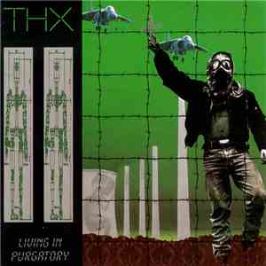 THX - Living In Purgatory mp3 album