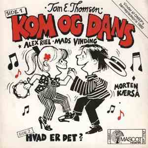 Tom E. Thomsen - Kom Og Dans mp3 album