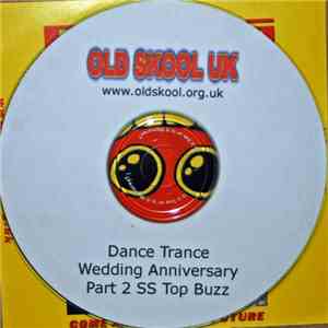 Top Buzz - Dance Trance Wedding Anniversary Part 2 mp3 album