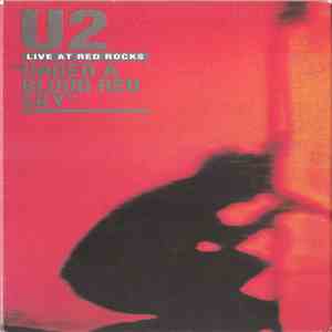 U2 - Live At Red Rocks: "Under A Blood Red Sky" mp3 album
