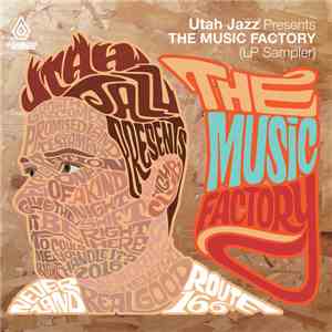 Utah Jazz - Presents The Music Factory (LP Sampler) mp3 album