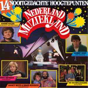 Various - 14 'Nooitgedachte' Hoogtepunten - Nederland Muziekland mp3 album