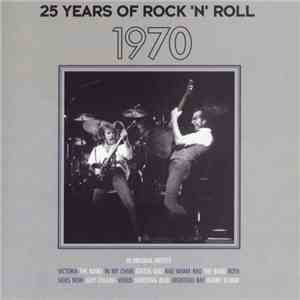 Various - 25 Years Of Rock 'N' Roll 1970 mp3 album