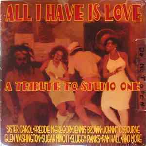 Various - All I Have Is Love - A Tribute To Studio One mp3 album