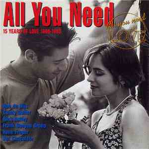 Various - All You Need Vol. 5 - 15 Years Of Love 1980 - 1995 mp3 album
