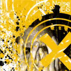 Various - Blue Noise Vol. II B-Sides mp3 album