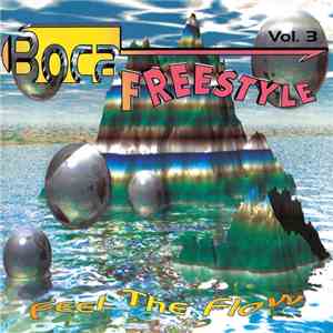 Various - Boca Freestyle Vol. 3 - Feel The Flow mp3 album