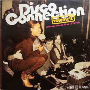 Various - Disco Connection Volume 2 - Authentic Classic Disco 1974 - 1981 mp3 album