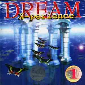 Various - Dream X-Perience 1 mp3 album