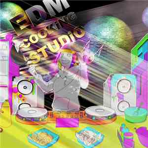 Various - EDM Cooking Studio mp3 album