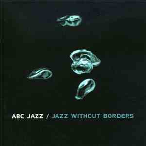 Various - Jazz Without Borders mp3 album