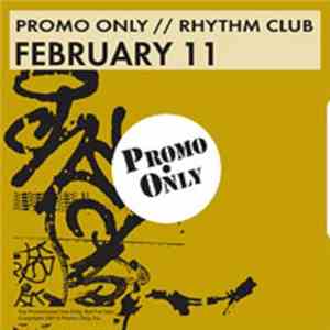 Various - Promo Only Rhythm Club: February 11 mp3 album