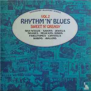 Various - Rhythm 'N' Blues Vol. 2: Sweet N' Greasy mp3 album
