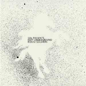 Various - Sol Presents East Underground House Soldiers mp3 album