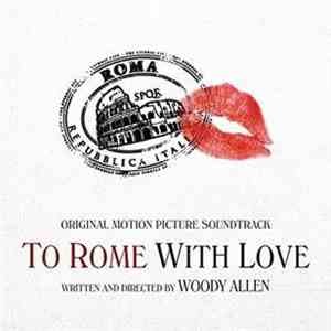 Various - To Rome With Love (Original Motion Picture Soundtrack) mp3 album