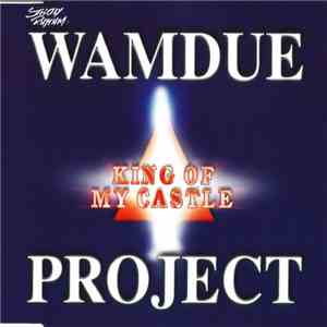 Wamdue Project - King Of My Castle mp3 album