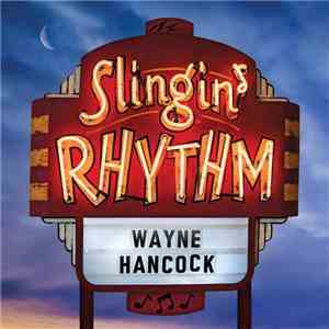 Wayne Hancock - Slingin' Rhythm mp3 album