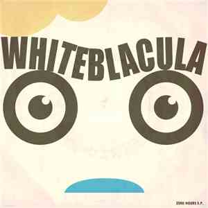 White Blacula - Zero Hours EP mp3 album