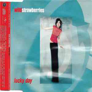 Wild Strawberries - Lucky Day mp3 album