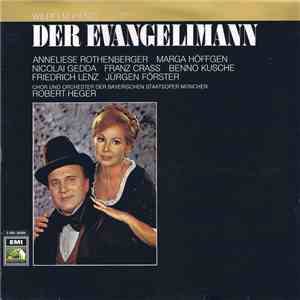 Wilhelm Kienzl - Der Evangelimann mp3 album