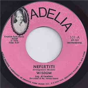Wisdom - Nefertiti / What-Cha-Gonna-Du-About-You mp3 album
