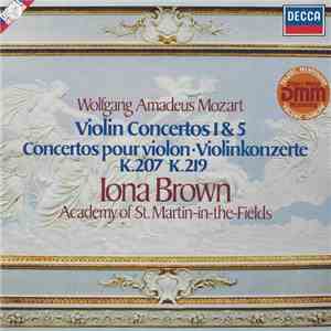 Wolfgang Amadeus Mozart, Iona Brown, Academy Of St. Martin-in-the-Fields - Violin Concertos 1 & 5 mp3 album