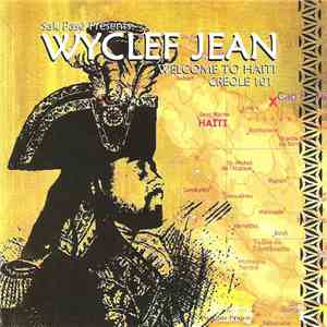 Wyclef Jean - Welcome To Haiti Creole 101 mp3 album
