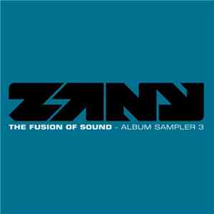 Zany - The Fusion Of Sound - Album Sampler 3 mp3 album