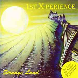 1st X-Perience - Strange Land mp3 album