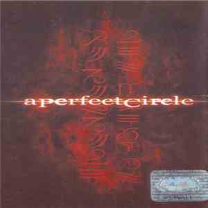 A Perfect Circle - Mer De Noms mp3 album