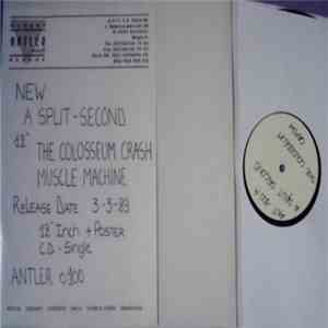 A Split - Second - The Colosseum Crash (Remix) / Muscle Machine mp3 album