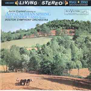 Aaron Copland, Boston Symphony Orchestra - Appalachian Spring / The Tender Land - Suite mp3 album