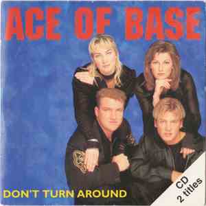 Ace Of Base - Don't Turn Around mp3 album