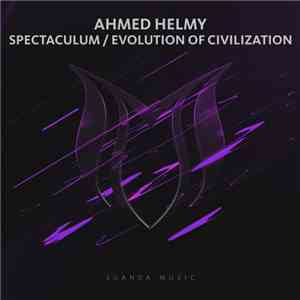 Ahmed Helmy - Spectaculum / Evolution Of Civilzation mp3 album