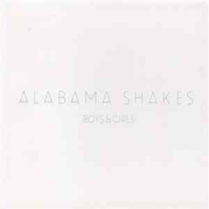 Alabama Shakes - Boys & Girls mp3 album