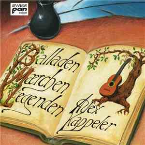 Alex Kappeler - Balladen Märchen Legenden mp3 album