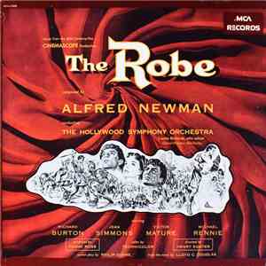 Alfred Newman Conducting The Hollywood Symphony Orchestra - The Robe mp3 album