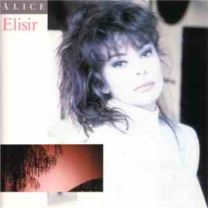 Alice - Elisir mp3 album