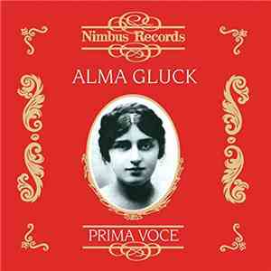 Alma Gluck - Alma Gluck - Prima Voce mp3 album