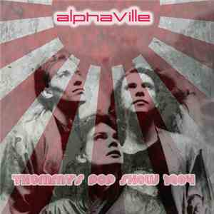 Alphaville - Thommy's Pop Show 1984 mp3 album