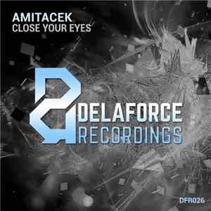 Amitacek - Close Your Eyes mp3 album
