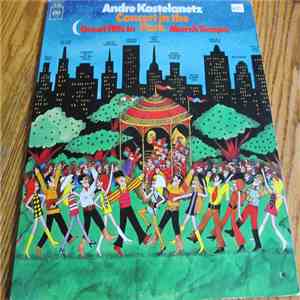 Andre Kostelanetz - Concert In The Park (Great Hits In March Tempo) mp3 album