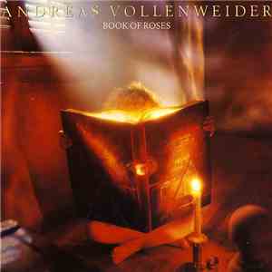 Andreas Vollenweider - Book Of Roses (Sixteen Episodes / Four Chapters) mp3 album